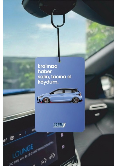 Kralınıza Haber Salın Tacına El Koydum Tasarımlı Oto Kokusu