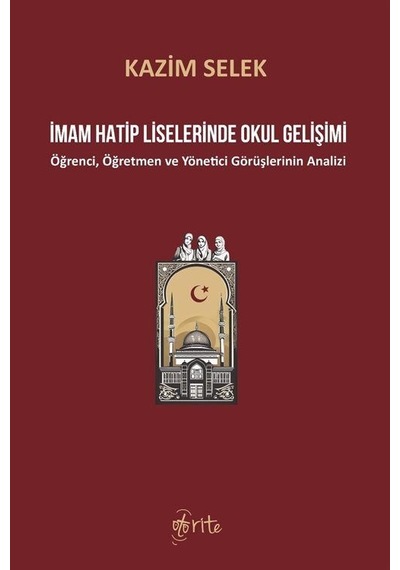 İmam Hatip Liselerinde Okul Gelişimi / Kazim Selek