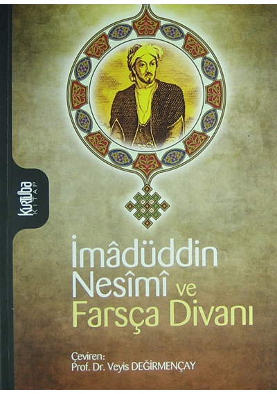 İmadüddin Nesimi ve Farsça Divanı- Kurtuba
