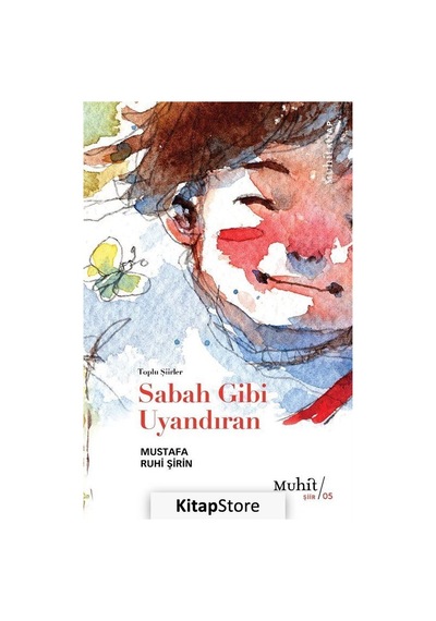 Sabah Gibi Uyandıran / Mustafa Ruhi Şirin