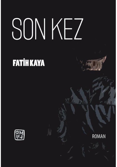 Son Kez / Fatih Kaya