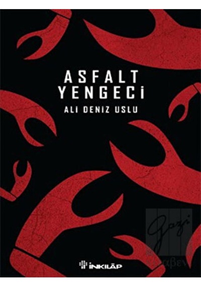 Asfalt Yengeci - Ali Deniz Uslu - İnkılap Kitabevi