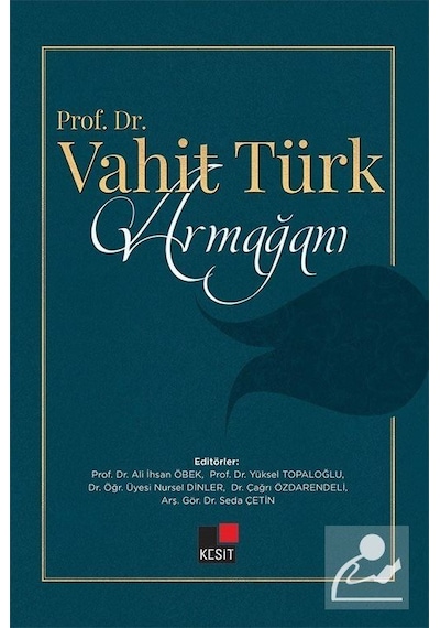 Prof. Dr. Vahit Türk Armağanı- Kesit Yayınları