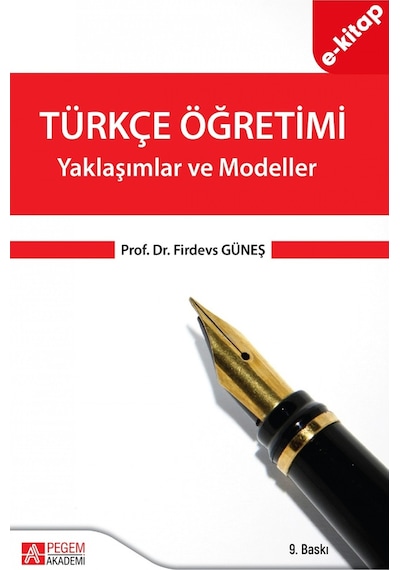 Türkçe Öğretimi - Yaklaşımlar Ve Modeller E-kitap