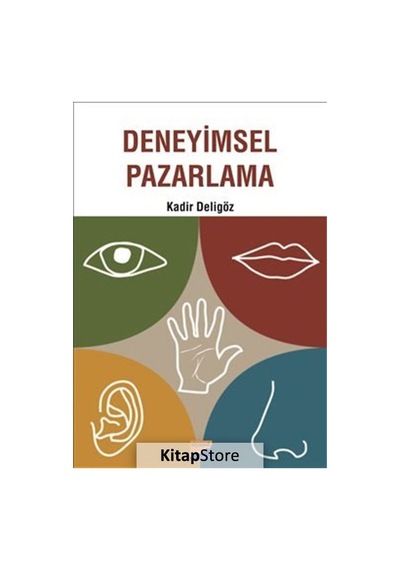Deneyimsel Pazarlama - Kadir Deligöz - Siyasal Kitabevi
