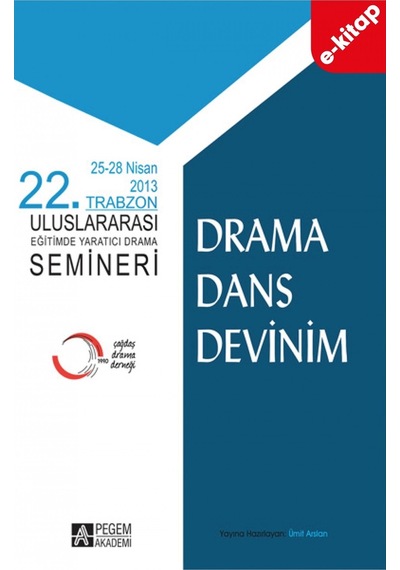 22. Trabzon Uluslararası Eğitimde Yaratıcı Drama Semineri E-kita
