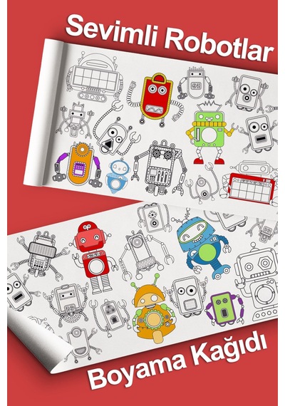 Melolisa Sevimli Robotlar Temalı Bebek, Kreş Ve Çocuk Aktivite Ve Boyama Rulosu - Kids Coloring Roll