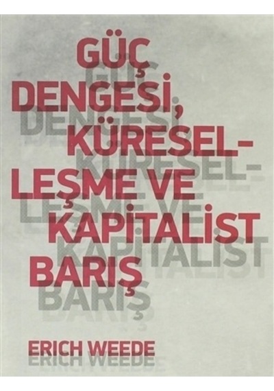 Güç Dengesi, Küreselleşme Ve Kapitalist Barış
