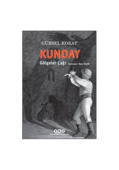 Kunday Gölgeler Çağı - Ybve-753176