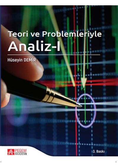 Pegem Akademi Yayıncılık - Teori ve Problemleriyle Analiz - I