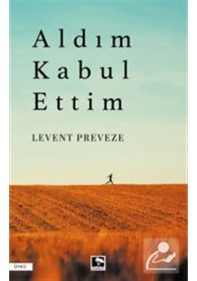 Aldım Kabul Ettim / Levent Preveze