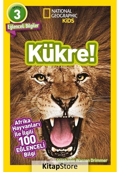 Kitapstore National Geographic Kids - Kükre! / Stephanie Warren Drimmer