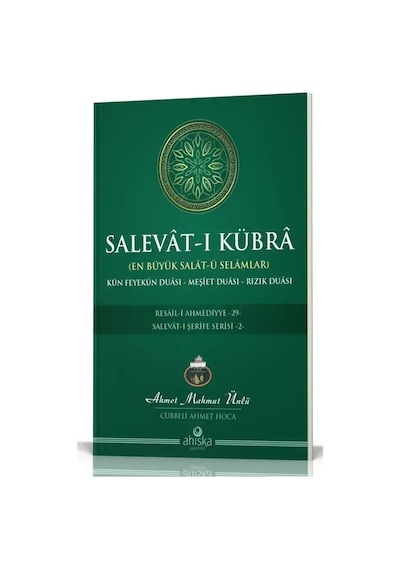 Salevatı Kübra / En Büyük Salat-ü Selamlar / Ahmet Mahmut Ünlü
