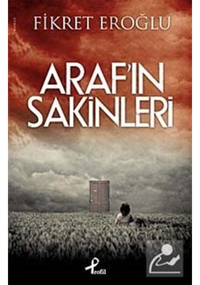 Araf'ın Sakinleri - Fikret Eroğlu - Profil Kitap