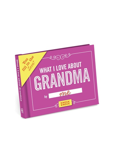 Knock Knock What I Love About Grandma Fill İn The Love Journal Fill-in-the-love