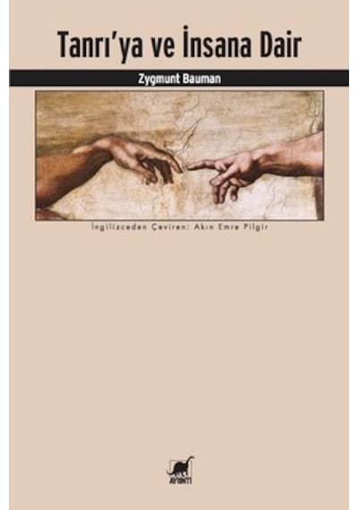 Tanrı'ya ve İnsana Dair - Zygmunt Bauman - Ayrıntı Yayınları