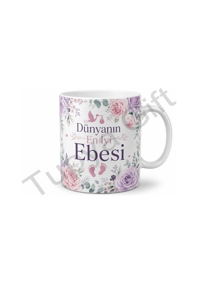 Ebeye Hediye Kişiye Özel Baskılı Kupa Bardak Ebe Günü Hediyesi Beyaz / Çok Renkli