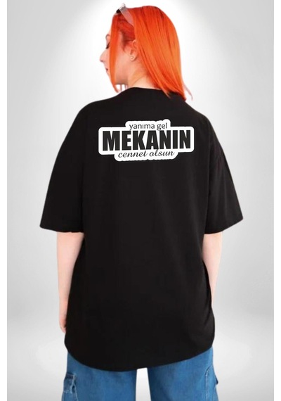 Yanıma Gel Mekanın Cennet Olsun Yazılı Pamuklu Unisex Oversize Sırt Dijital Baskılı Siyah T-shirt Siyah Yanıma Gel Mekanın Cennet Olsun Yazılı Pamuklu Unisex Oversize Sırt Dijital Baskılı Siyah T-shirt Siyah