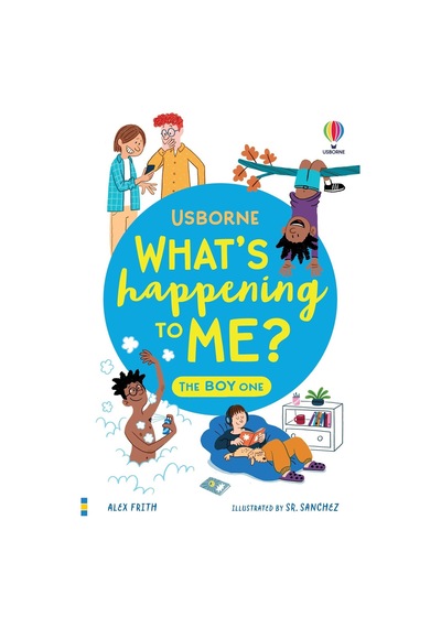 What's Happening To Me . The Boy One - What And Why Usborne Publishing Uk