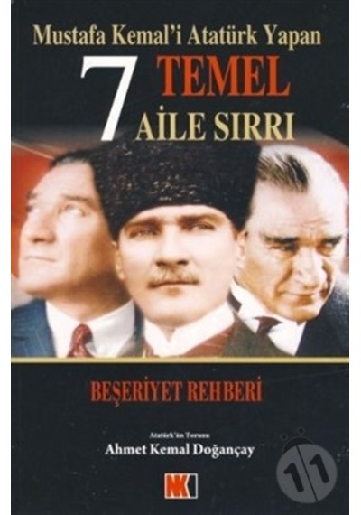 Mustafa Kemal'i Atatürk Yapan 7 Temel Aile Sırrı - Beşeriyet Reh