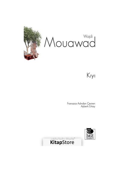 Kıyı - Wajdi Mouawad - İmge Kitabevi