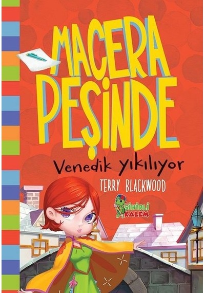 Venedik Yıkılıyor-Macera Peşinde - Terry Blackwood - Sihirli Kalem
