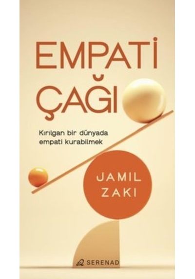 Empati Çağı - Jamil Zaki - Serenad