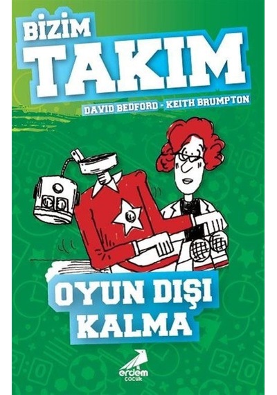 Oyun Dışı Kalma / Bizim Takım / David Bedford