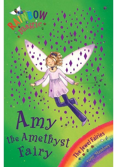 Rainbow Magic: Amy The Amethyst Fairy: The Jewel Fairies Book 5