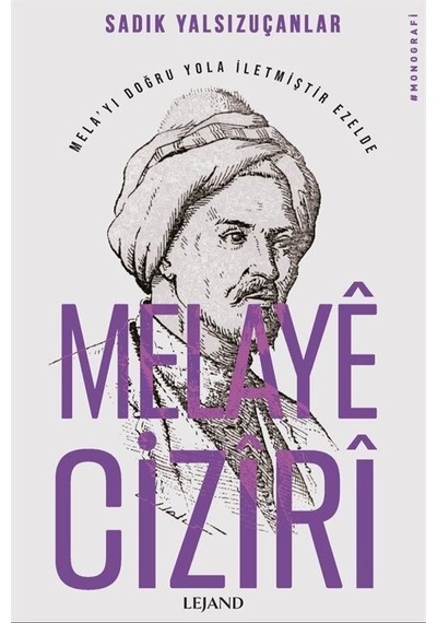 Melaye Ciziri - Sadık Yalsızuçanlar - Lejand
