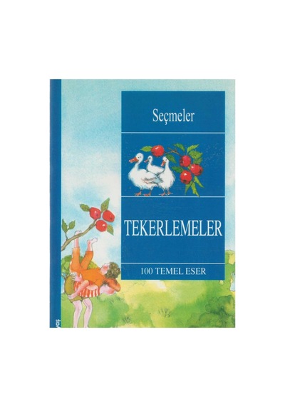 Seçmeler Tekerlemeler Yüz Temel Eser