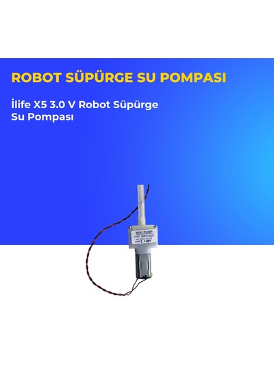 İlife X5 3.0 V Robot Süpürge Su Pompası