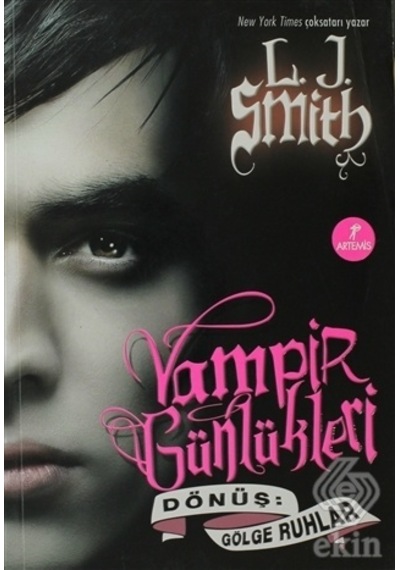 Dönüş: Gölge Ruhlar - Vampir Günlükleri 4. Kitap - L. J. Smith - Artemis Yayınları