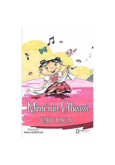 Mimi'nin Elbisesi / Ümit Baca