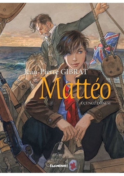 Matteo Üçüncü Dönem / Jean Pierre Gibrat