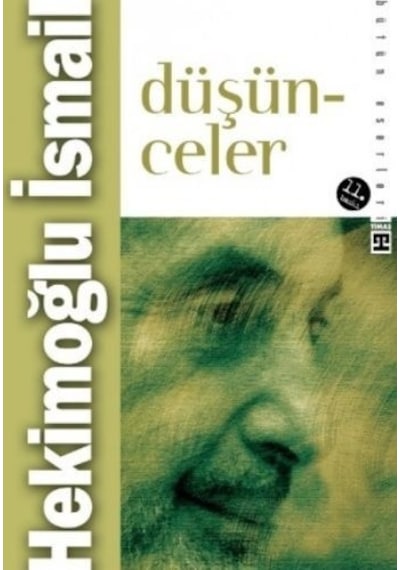 Düşünceler  - Hekimoğlu İsmail  - Timaş Yayınları
