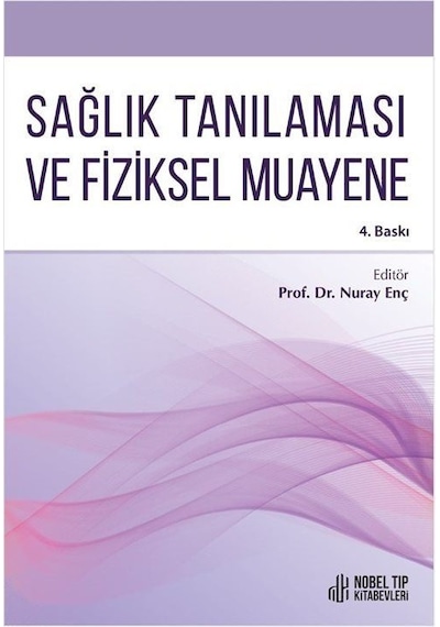 Saglık Tanılaması ve Fiziksel Muayene- Nobel Tıp Kitabevleri