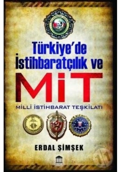 Türkiye'De Istihbaratçılık Ve Mit
