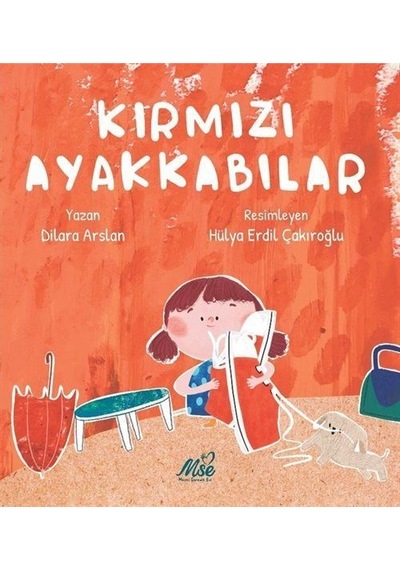 Kırmızı Ayakkabılar / Dilara Arslan