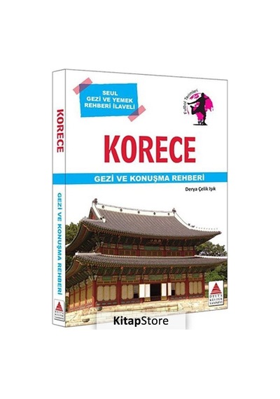Korece Gezi ve Konuşma Rehberi - Derya Çelik Işık