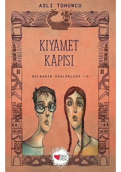 Bolbadim Günlükleri -3- Kıyamet Kapısı