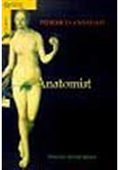 Anatomist / Federico Andahazi