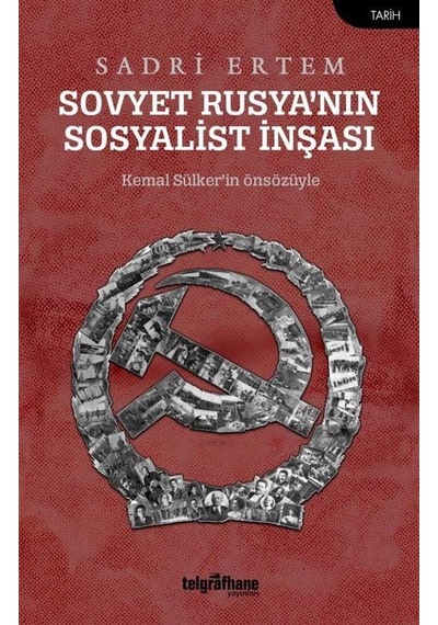 Sovyet Rusya'nın Sosyalist İnşası / Sadri Ertem