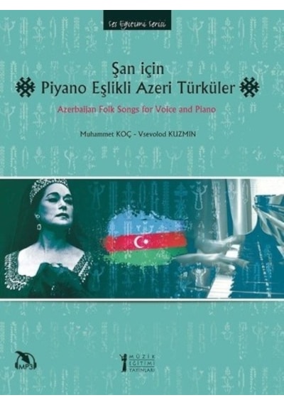 Şan için Piyano Eşikli Azeri Türküler - Muhammet Koç -  Vsevolod Kuzmin - Müzik Eğitimi Yayınları
