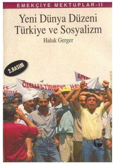 Yeni Dünya Düzeni Türkiye Ve Sosyalizm