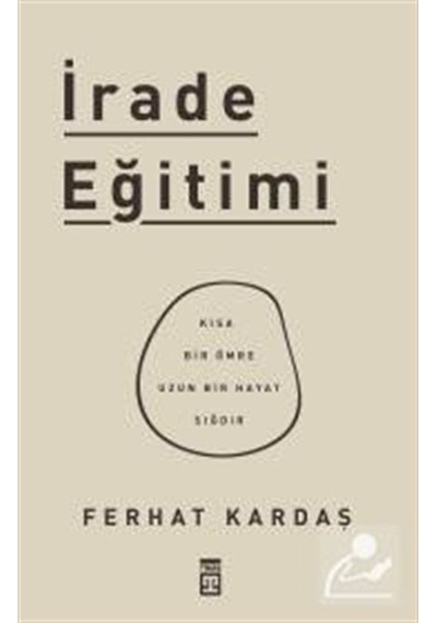İrade Eğitimi / Ferhat Kardaş