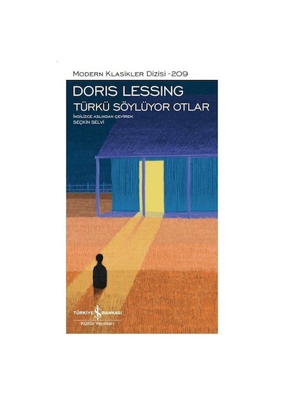 Türkü Söylüyor Otlar - Modern Klasikler 209 - Doris Lessing - İş Bankası Kültür Yayınları
