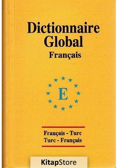 Global Sözlük Fransızca / Français-Turc Turc-Français / Sevgi .