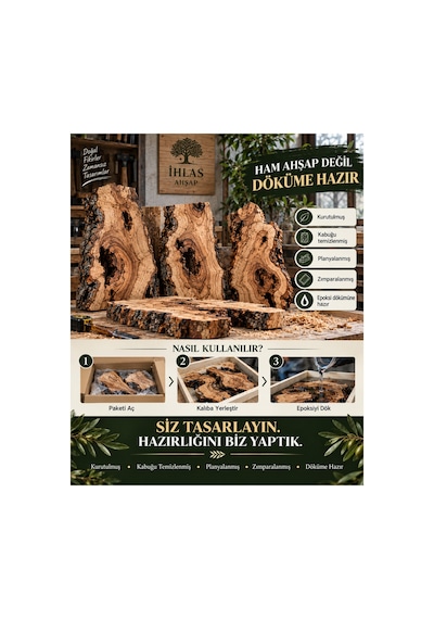 Zeytin Ağacı Ham Kurutulmuş İşleme Hazır Epoksi Proje Seti 30-60 Cm 2,5 Cm 55 Cm 55 Cm