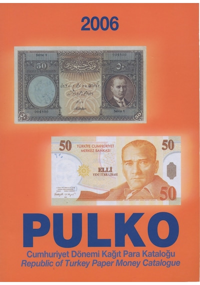 Pulko Cumhuriyet Dönemi Kağıt Para Kataloğu 2006